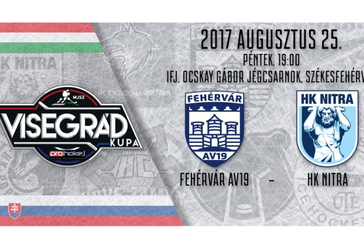 Visegrád Kupa: Fehérvár AV19 és a HK Nitra